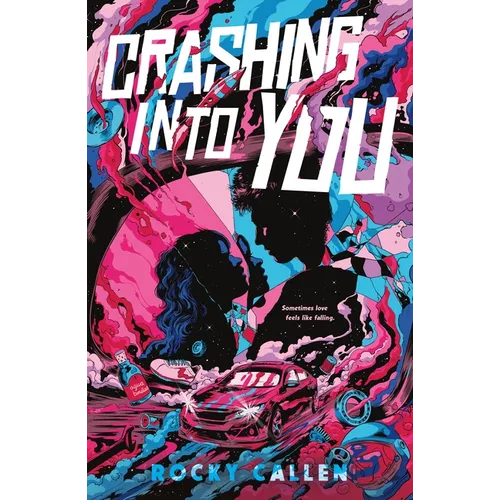Crashing Into You