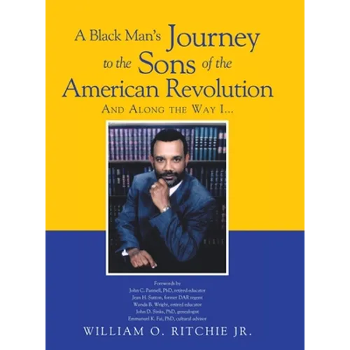 A Black Man's Journey to the Sons of the American Revolution