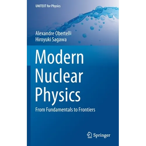 Modern Nuclear Physics: From Fundamentals to Frontiers