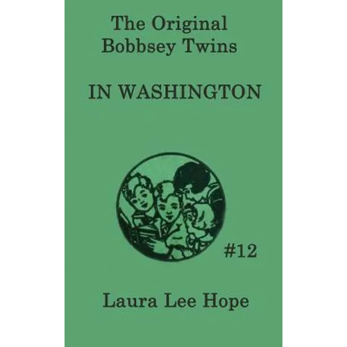 The Bobbsey Twins In Washington