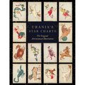 Urania's Star Charts: The Original Astronomical Illustrations