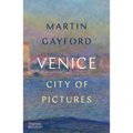 Venice: City of Pictures