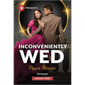 Inconveniently Wed
