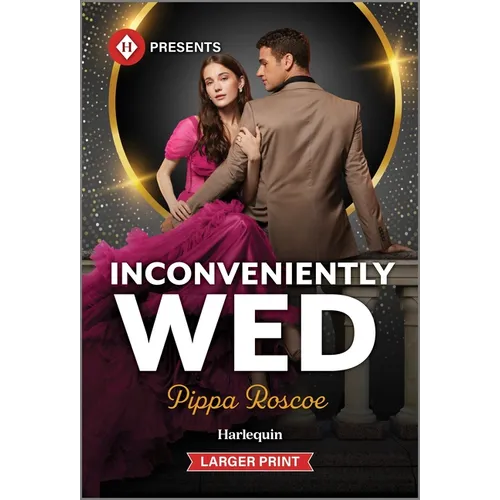 Inconveniently Wed