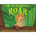 The Lion Who Couldn't Roar