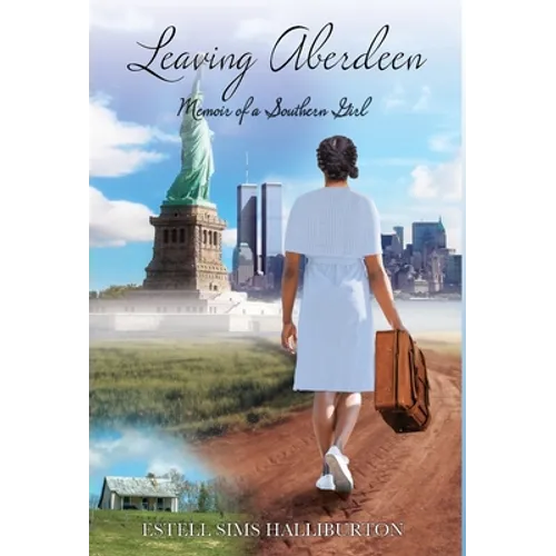 Leaving Aberdeen: Memoir of a Southern Girl