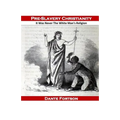 Pre-Slavery Christianity: It Was Never The White Man's Religion