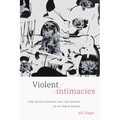 Violent Intimacies: The Trans Everyday and the Making of an Urban World