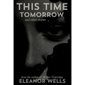 This Time Tomorrow: and other stories