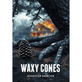 Waxy Cones