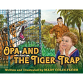 Opa and the Tiger Trap
