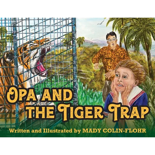 Opa and the Tiger Trap
