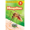Mosquitoes: Backyard Bugs and Creepy-Crawlies (Engaging Readers, Level 1)