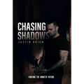 Chasing Shadows: Fighting the Monster Within