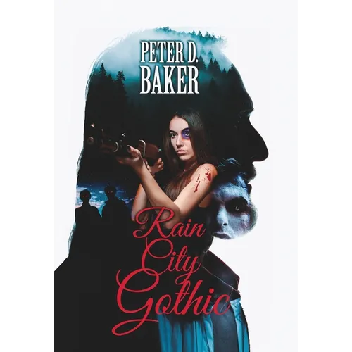 Rain City Gothic