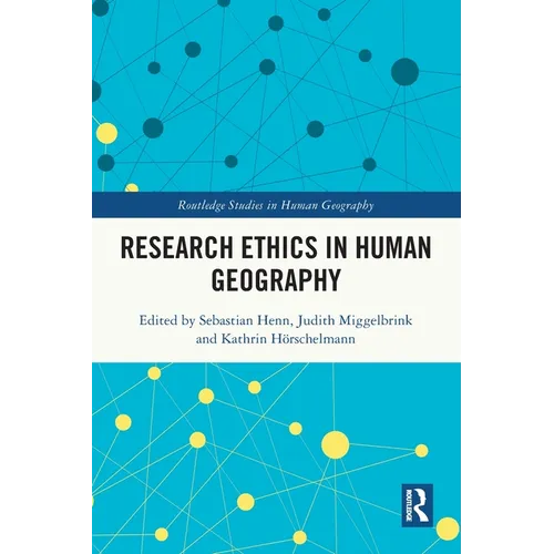 Research Ethics in Human Geography