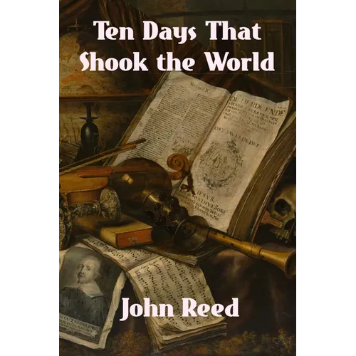 Ten Days That Shook the World