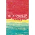 Child Psychology: A Very Short Introduction
