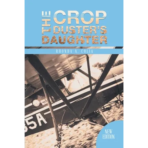 The Crop Duster's Daughter