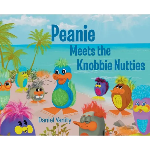 Peanie Meets the Knobbie Nutties