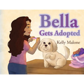 Bella Gets Adopted