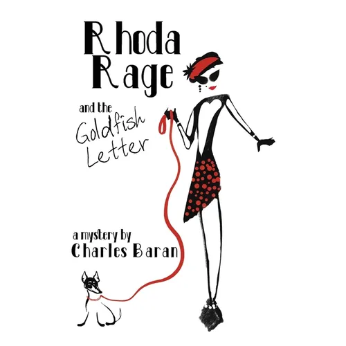 Rhoda Rage and the Goldfish Letter
