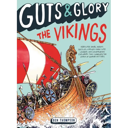 Guts & Glory: The Vikings