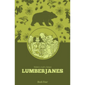 Lumberjanes Book Four