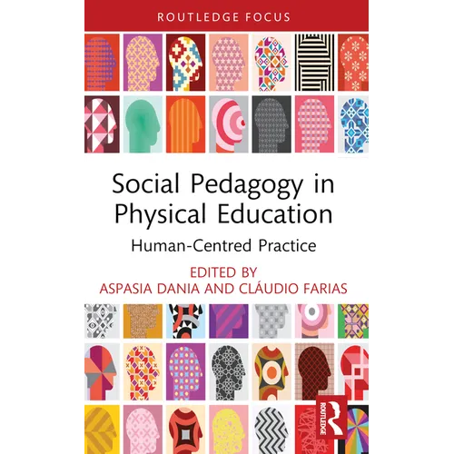 Social Pedagogy in Physical Education: Human-Centred Practice