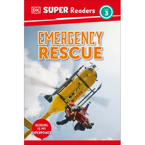 DK Super Readers Level 3 Emergency Rescue
