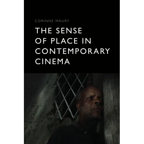 The Sense of Place in Contemporary Cinema