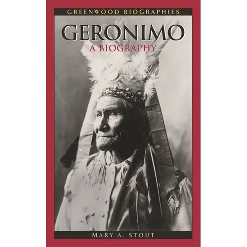Geronimo: A Biography