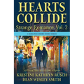 Hearts Collide, Vol. 2: A Strange Romance Short Story Series