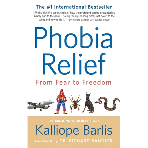 Phobia Relief: From Fear to Freedom