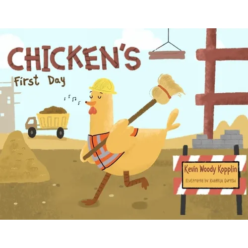 Chicken's First Day
