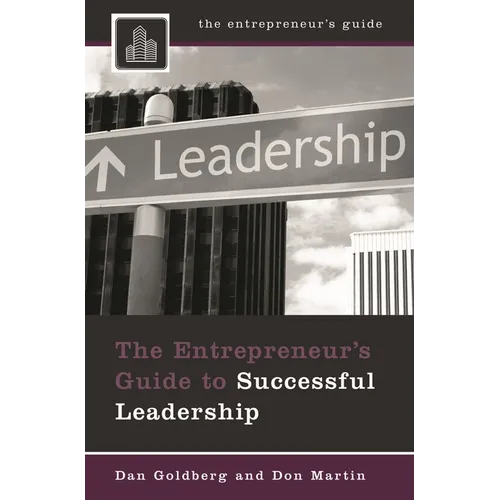 The Entrepreneur's Guide to Successful Leadership
