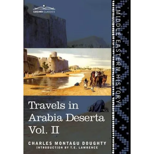 Travels in Arabia Deserta Vol. II