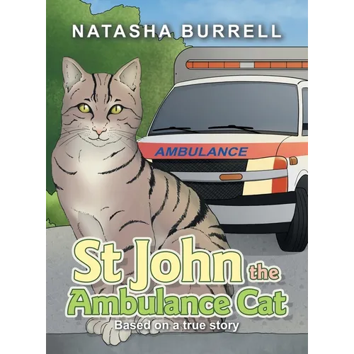 St John the Ambulance Cat: Based on a true story
