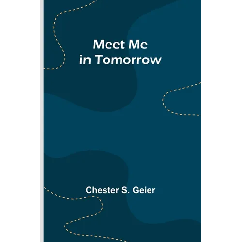Meet Me in Tomorrow