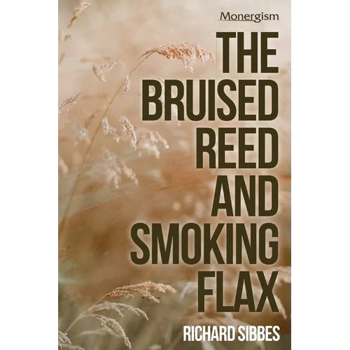 The Bruised Reed