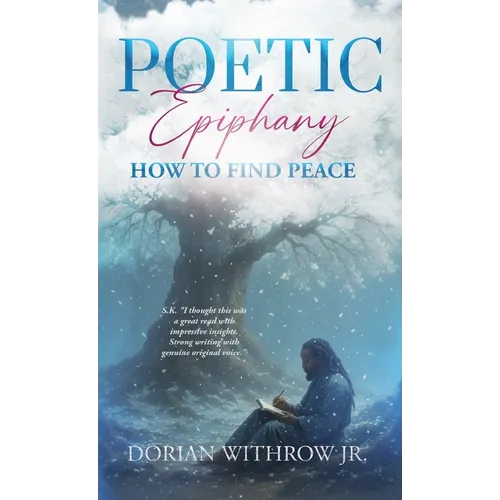 Poetic Epiphany: How to Find Peace