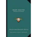 Mary Austin: Woman Of Genius