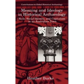 Meaning and Ideology in Historical Archaeology: Style, Social Identity, and Capitalism in an Australian Town