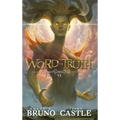 Word of Truth: Buried Goddess Saga Book 6