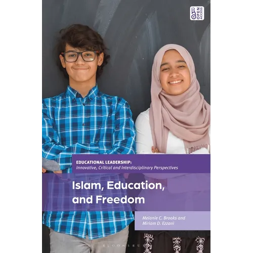 Islam, Education, and Freedom: An Uncommon Perspective on Leadership