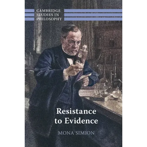 Resistance to Evidence