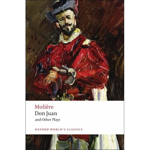 Don Juan: And Other Plays