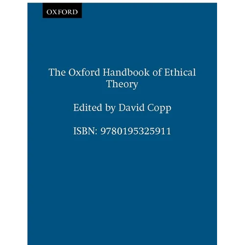 The Oxford Handbook of Ethical Theory