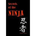 Secrets of the Ninja