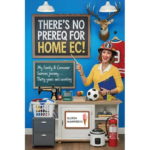 There's No Prereq for Home Ec!